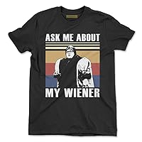 Ask Me About My Wiener Retro Quotes T-Shirt