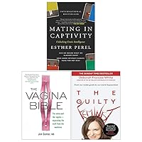 Mating in Captivity, The Vagina Bible, Guilty Feminist [Hardcover] 3 Books Collection Set