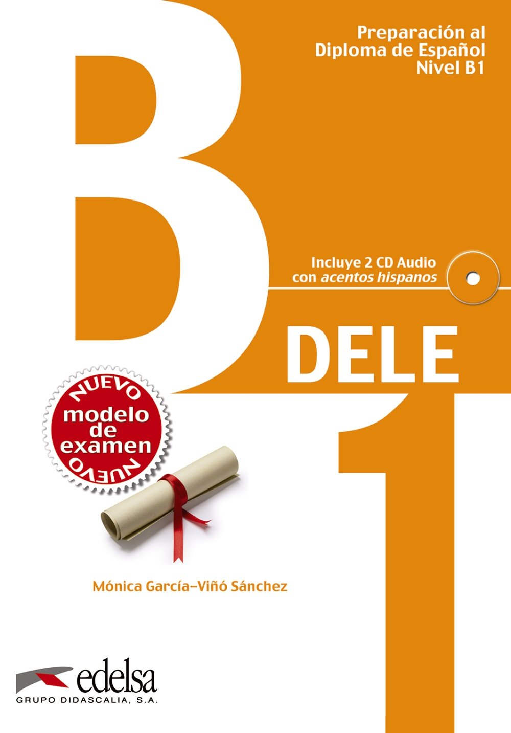 Preparación al DELE B1 - libro del alumno + CD audio (ed. 2013) (Preparación Al Dele - Jóvenes Y Adultos - Preparación Al Dele - Nivel B1) (Spanish...