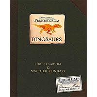 Encyclopedia Prehistorica Dinosaurs : The Definitive Pop-Up Encyclopedia Prehistorica Dinosaurs : The Definitive Pop-Up Hardcover Perfect Paperback