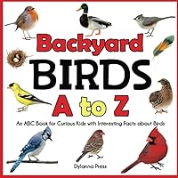 Backyard Birds A to Z Backyard Birds A to Z Paperback Kindle