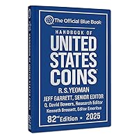 The Official Blue Book Handbook of United States Coins 2025