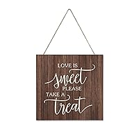 Rustic Wood Sign Funny Wedding Decorative Sign Love is Sweet Please Take a Treat Wall Hanging Art Plaque for Wedding Ceremony Engagement Celebration Funny Wedding Decoration Novelty Wedding Gift