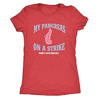 My Pancreas On A Strike - What's Your Excuse? Diabetes Humor T-Shirt (Women's) by