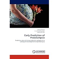 Early Prediction of Preeclampsia: Predictive value of urinary albumin, collagen-IV in subsequent development of preeclampsia