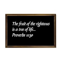 Proverbs 11:30 The Fruit of The Righteous Is A Tree of Life Framed Wood Sign Wall Plaque 12x8in Wooden Wall Sign with Bible Verse,Housewarming Gifts Farmhouse Bedroom Living Room Home Decor