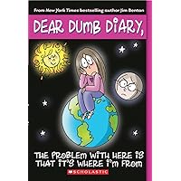 The Problem with Here Is That It's Where I'm From (Dear Dumb Diary, No. 6) The Problem with Here Is That It's Where I'm From (Dear Dumb Diary, No. 6) Paperback Kindle