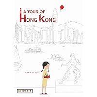 A Tour of Hong Kong A Tour of Hong Kong Hardcover Paperback