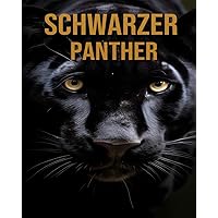 Schwarzer Panther: (Entdecke deine Tiere) (German Edition)