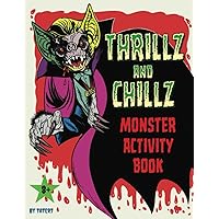 Thrillz and Chillz: Monster Activity Book 8+