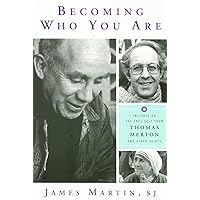 Becoming Who You Are: Insights on the True Self from Thomas Merton and Other Saints (Christian Classics) Becoming Who You Are: Insights on the True Self from Thomas Merton and Other Saints (Christian Classics) Paperback Audible Audiobook Kindle Audio CD