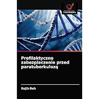 Profilaktyczne zabezpieczenie przed paratuberkulozą (Polish Edition)