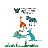 A Simple Gratitude Journal For Every Animal Lover