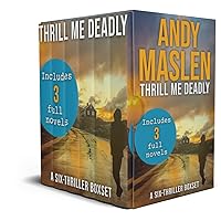 Thrill Me Deadly: A Six-Book Thriller Boxset Thrill Me Deadly: A Six-Book Thriller Boxset Kindle