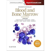 Diagnostic Pathology: Blood and Bone Marrow Diagnostic Pathology: Blood and Bone Marrow Hardcover