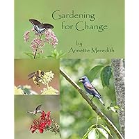 Gardening for Change Gardening for Change Paperback