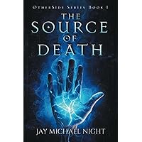 The Source of Death (OtherSide) The Source of Death (OtherSide) Paperback Kindle Audible Audiobook Hardcover