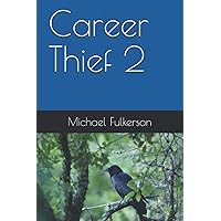 Career Thief 2