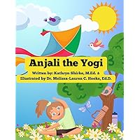 Anjali the Yogi Anjali the Yogi Paperback