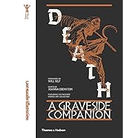 Death: A Graveside Companion Death: A Graveside Companion Hardcover