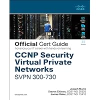 CCNP Security Virtual Private Networks SVPN 300-730 Official Cert Guide CCNP Security Virtual Private Networks SVPN 300-730 Official Cert Guide Hardcover Kindle