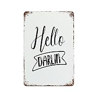 Vintage Metal Tin Sign Hello Darlin Retro Poster Sign Wall Art for Home Office School Decorative 8