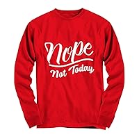 Nope Not Today Funny Saracastic Tops Tees Plus Size Women Youth Long Sleeve Tee Red T-Shirt