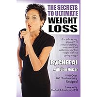 The Secrets to Ultimate Weight Loss: A revolutionary approach to conquer cravings, overcome food addiction, and lose weight without going hungry The Secrets to Ultimate Weight Loss: A revolutionary approach to conquer cravings, overcome food addiction, and lose weight without going hungry Paperback Kindle Audible Audiobook