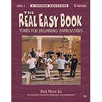 The Real Easy Book, Level 1: Tunes for Beginning Improvisers (3-horn edition, C version)