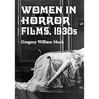 Women in Horror Films, 1930s Women in Horror Films, 1930s Paperback