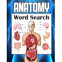 Anatomy Word Search: Gift for Doctors and Nurses, Human Body Structure with Organs and Systems Wordsearches Puzzle Book | Large Print