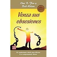 Venza sus obsesiones (Masters/Salud) (Spanish Edition) Venza sus obsesiones (Masters/Salud) (Spanish Edition) Paperback