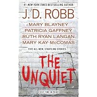 The Unquiet (In Death) The Unquiet (In Death) Kindle Mass Market Paperback Hardcover Paperback
