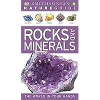 Nature Guide: Rocks and Minerals: The World in Your Hands (DK Nature Guides) Nature Guide: Rocks and Minerals: The World in Your Hands (DK Nature Guides) Flexibound