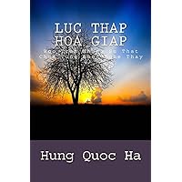 Luc Thap Hoa Giap: Boc Tran Nhung Su That Chua Tung Duoc Nghe Thay (Vietnamese Edition) Luc Thap Hoa Giap: Boc Tran Nhung Su That Chua Tung Duoc Nghe Thay (Vietnamese Edition) Paperback