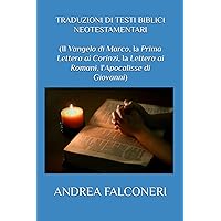 Traduzioni di Testi Biblici Neotestamentari (Italian Edition) Traduzioni di Testi Biblici Neotestamentari (Italian Edition) Paperback
