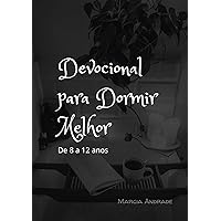 Devocional para Dormir Melhor: De 8 a 12 anos (Portuguese Edition)