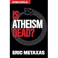 Is Atheism Dead? Is Atheism Dead? Hardcover Kindle Audible Audiobook Paperback Audio CD