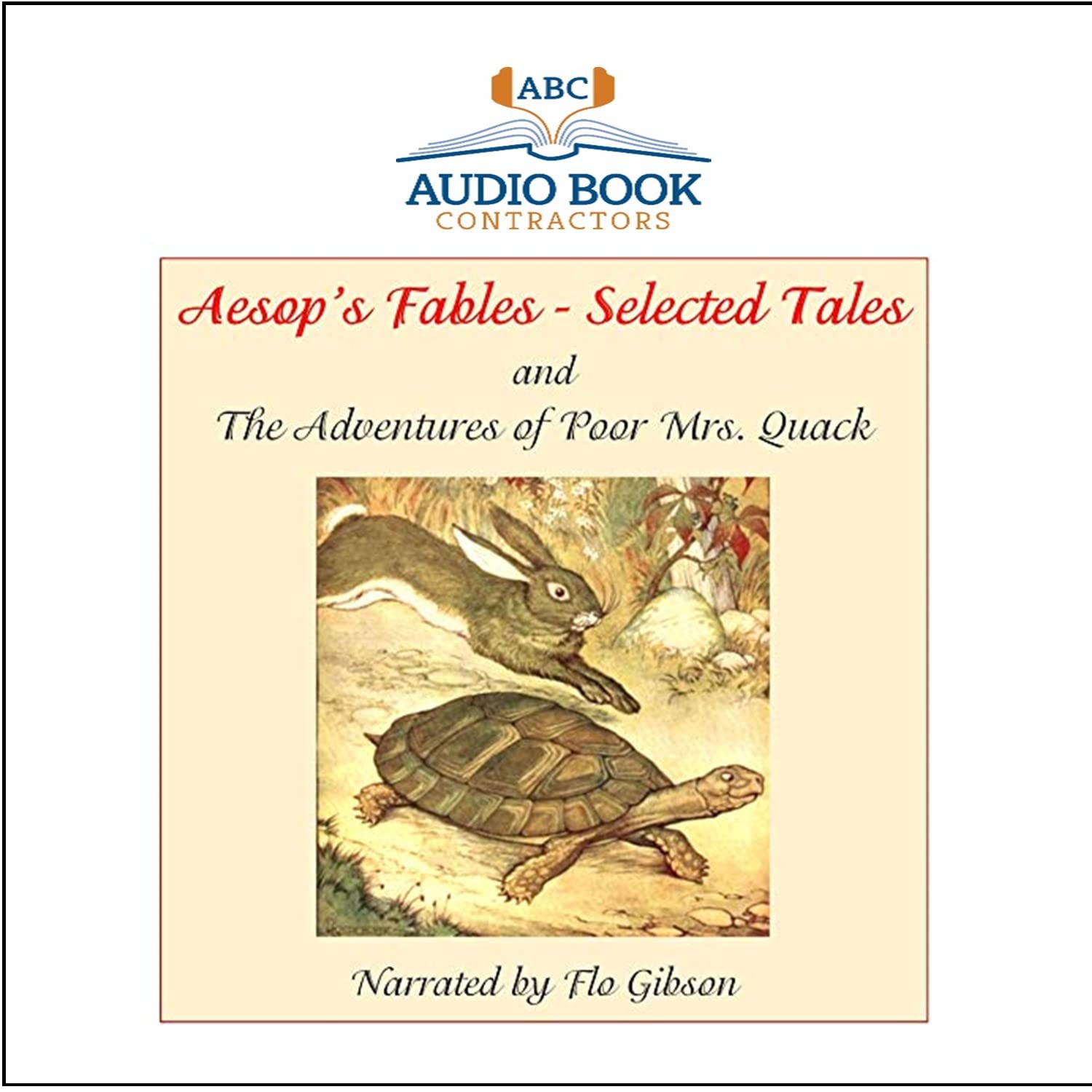 Aesop's Fables - Selected Stories and The Adventures of Poor Mrs. Quack (Classic Books on CD Collection)