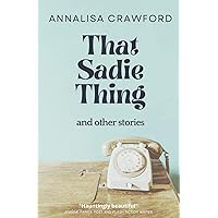 That Sadie Thing and other stories