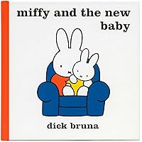 Miffy & The New Baby Miffy & The New Baby Hardcover