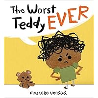 The Worst Teddy Ever The Worst Teddy Ever Hardcover Board book