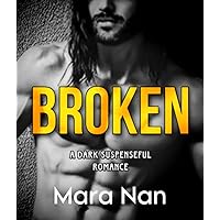 Broken: A Dark Suspenseful Romance Broken: A Dark Suspenseful Romance Kindle Paperback