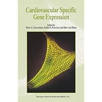 Cardiovascular Specific Gene Expression (Developments in Cardiovascular Medicine Book 214) Cardiovascular Specific Gene Expression (Developments in Cardiovascular Medicine Book 214) Kindle Hardcover Paperback