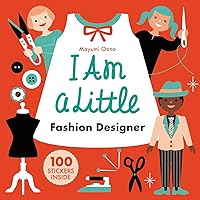 I Am A Little Fashion Designer (Careers for Kids): (Toddler Activity Kit, Fashion Design for Kids Book) (Little Professionals)