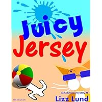 Juicy Jersey: Humorous Cozy Mystery - Funny Adventures of Mina Kitchen - with Recipes (Mina Kitchen Cozy Comedy Series Book 5) Juicy Jersey: Humorous Cozy Mystery - Funny Adventures of Mina Kitchen - with Recipes (Mina Kitchen Cozy Comedy Series Book 5) Kindle Paperback