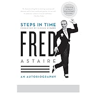 Steps in Time: An Autobiography Steps in Time: An Autobiography Paperback Hardcover