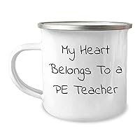 Funny My Heart Belongs To A PE Teacher Camping Mug | Cute PE Teacher Gifts | Unique Mother's Day Unique Gifts for PE Teachers from Kids or Students
