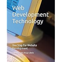 Web Development Technology: one step for website development Web Development Technology: one step for website development Kindle Paperback