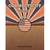 Norwalk Connecticut Home Is Where The Love Is Notebook: Record your memories to be a beautiful memory in the most beautiful place, 8.5x11 in ,110 Lined Pages.